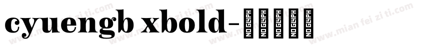 cyuengb xbold字体转换